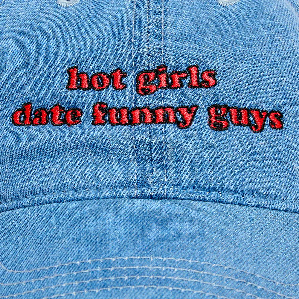 Hot Girls Date Funny Guys Denim Hat - Image 4